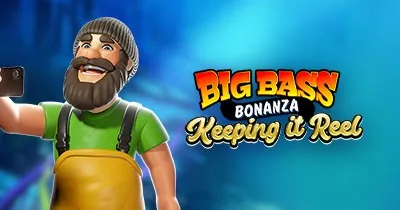 Big Bass - Keeping it Reel